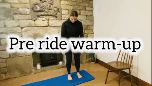 Pre ride warm-up
